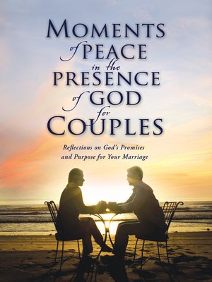 cover image of Moments of Peace in the Presence of God for Couples